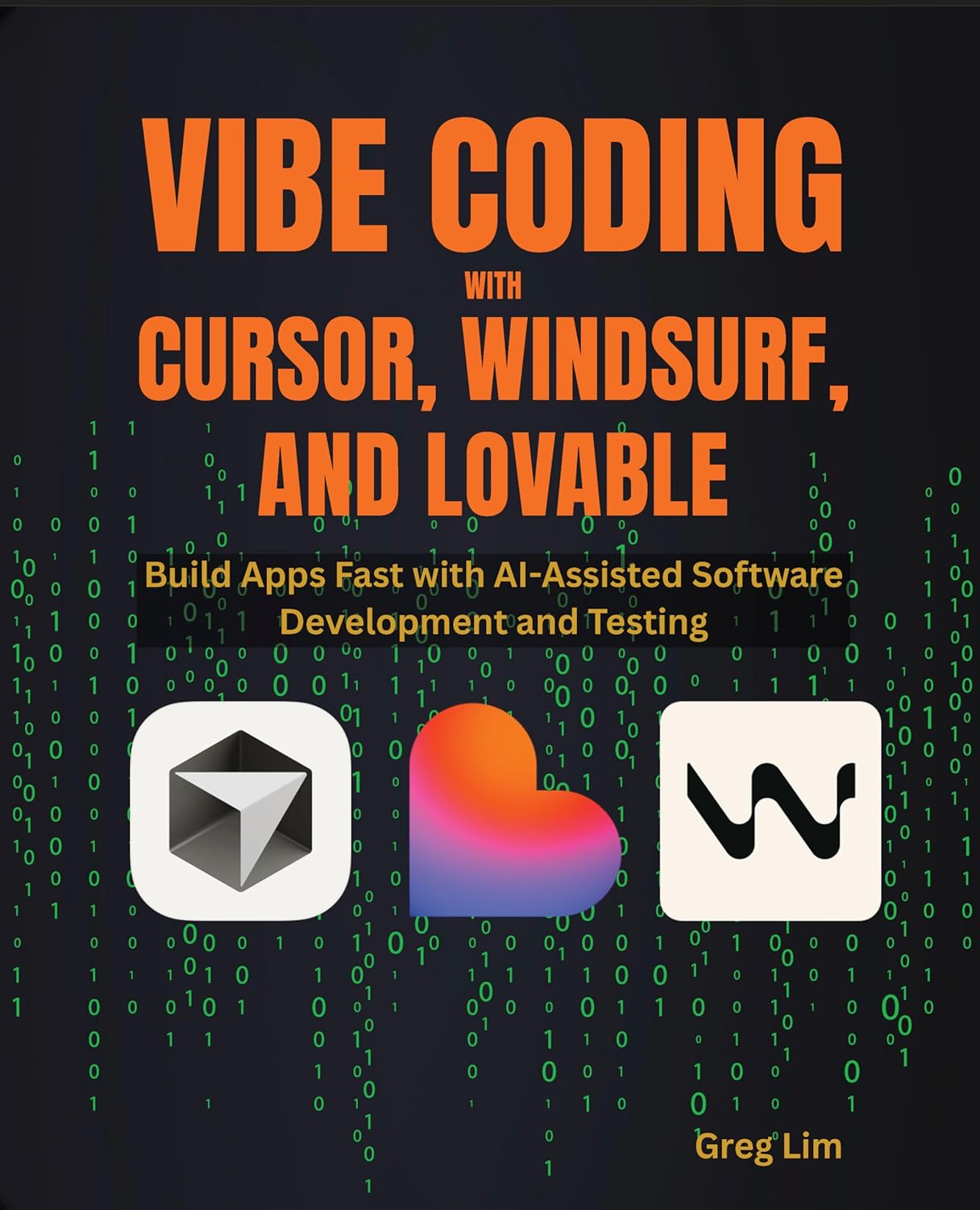 Vibe Coding with Cursor, Windsurf, and Lovable book cover